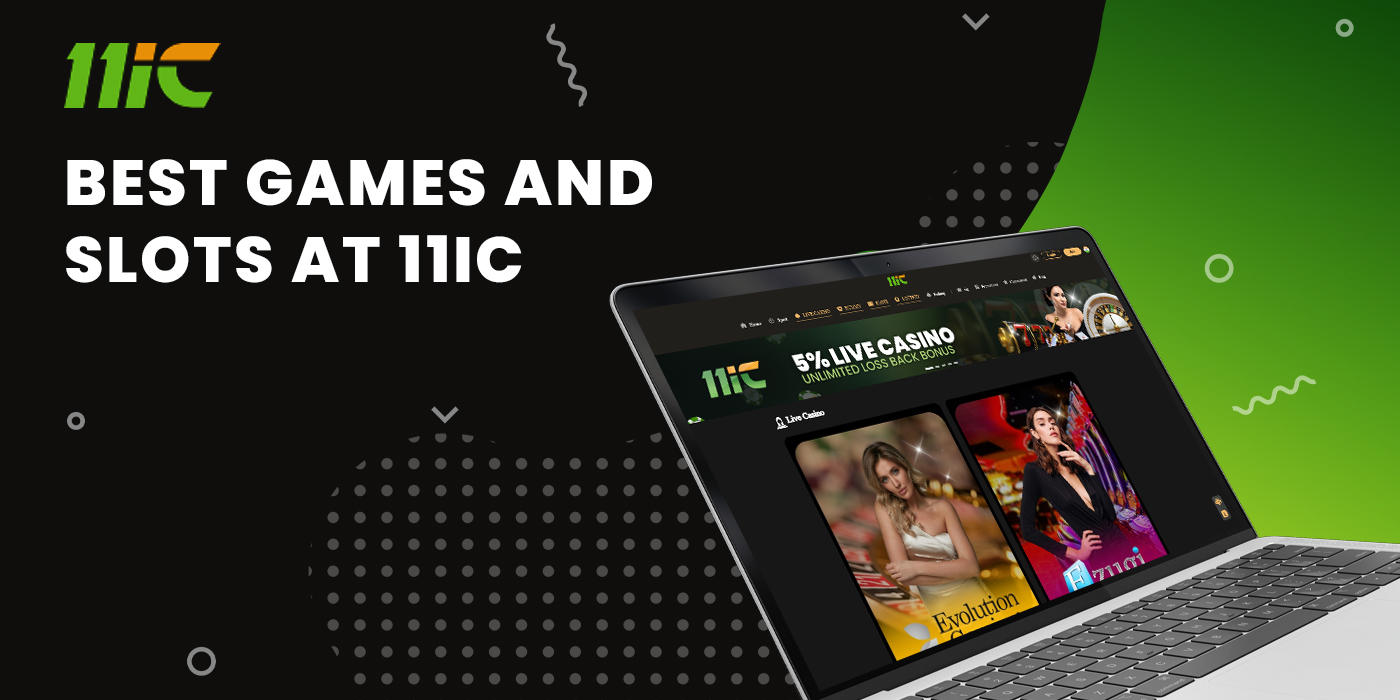 Best slots and online casino games on 11ic platform
